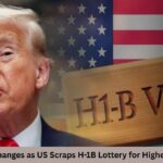 7 Powerful Changes as US Scraps H-1B Lottery for Higher-Paid Talent 7 Powerful Changes as US Scraps H-1B Lottery for Higher-Paid Talent