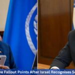 9 Explosive Fallout Points After Israel Recognises Somaliland
