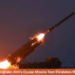 9 Strategic Signals: Kim’s Cruise Missile Test Escalates Nuclear Push
