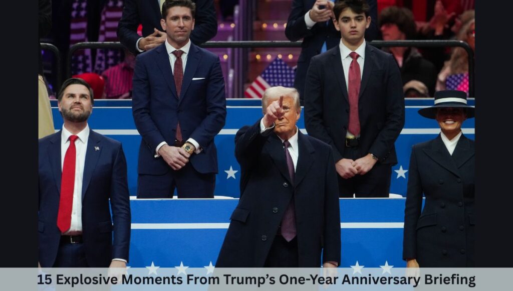 15 Explosive Moments From Trump’s One-Year Anniversary Briefing