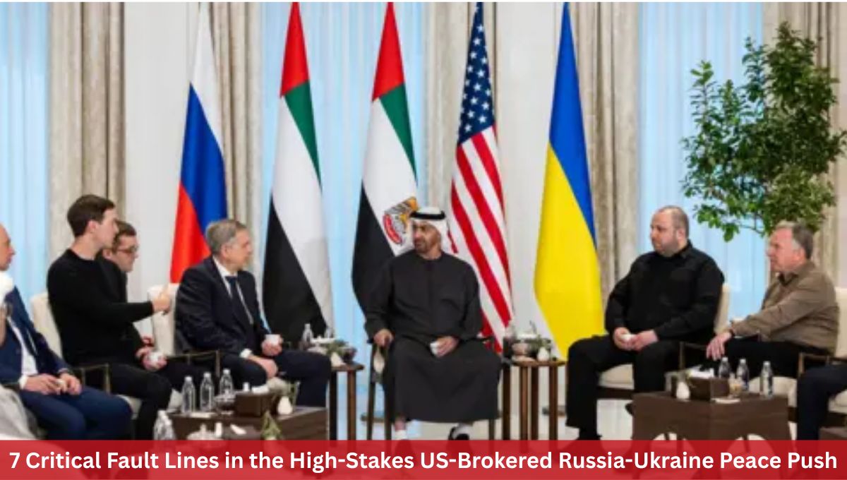 7 Critical Fault Lines in the High-Stakes US-Brokered Russia-Ukraine Peace Push