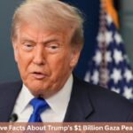 7 Explosive Facts About Trump’s $1 Billion Gaza Peace Board
