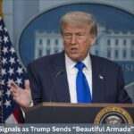 7 Explosive Signals as Trump Sends “Beautiful Armada” Toward Iran