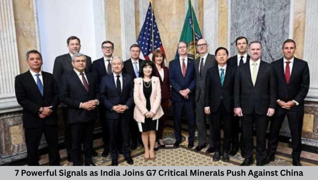 7 Powerful Signals as India Joins G7 Critical Minerals Push Against China
