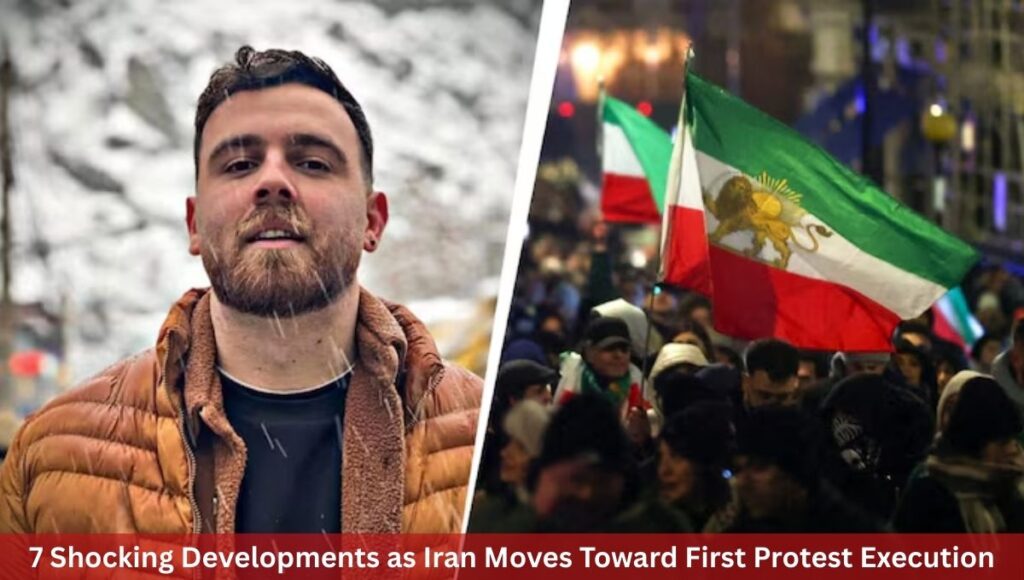 7 Shocking Developments as Iran Moves Toward First Protest Execution