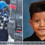 7 Shocking Facts in the ICE Detention of a 5-Year-Old That Sparked National Fury