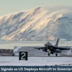 9 Stark Signals as US Deploys Aircraft to Greenland Base 9 Stark Signals as US Deploys Aircraft to Greenland Base