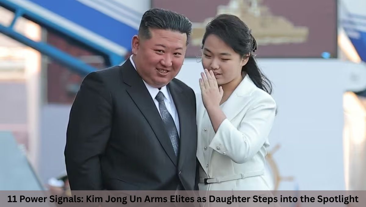 11 Power Signals: Kim Jong Un Arms Elites as Daughter Steps into the Spotlight