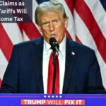 7 Explosive Claims as Trump Says Tariffs Will Replace Income Tax 7 Explosive Claims as Trump Says Tariffs Will Replace Income Tax
