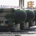 7 Explosive Revelations Behind Xi Jinping’s Military Purge and China’s Water-Filled Missiles