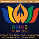 7 Powerful Reasons Russia Is Backing India’s BRICS Agenda in 2026 7 Powerful Reasons Russia Is Backing India’s BRICS Agenda in 2026