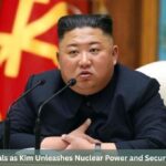 9 Defining Signals as Kim Unleashes Nuclear Power and Secures Total Control