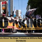 10 Explosive Facts About ‘No Kings’ Protests as Millions Rally Against Trump Worldwide