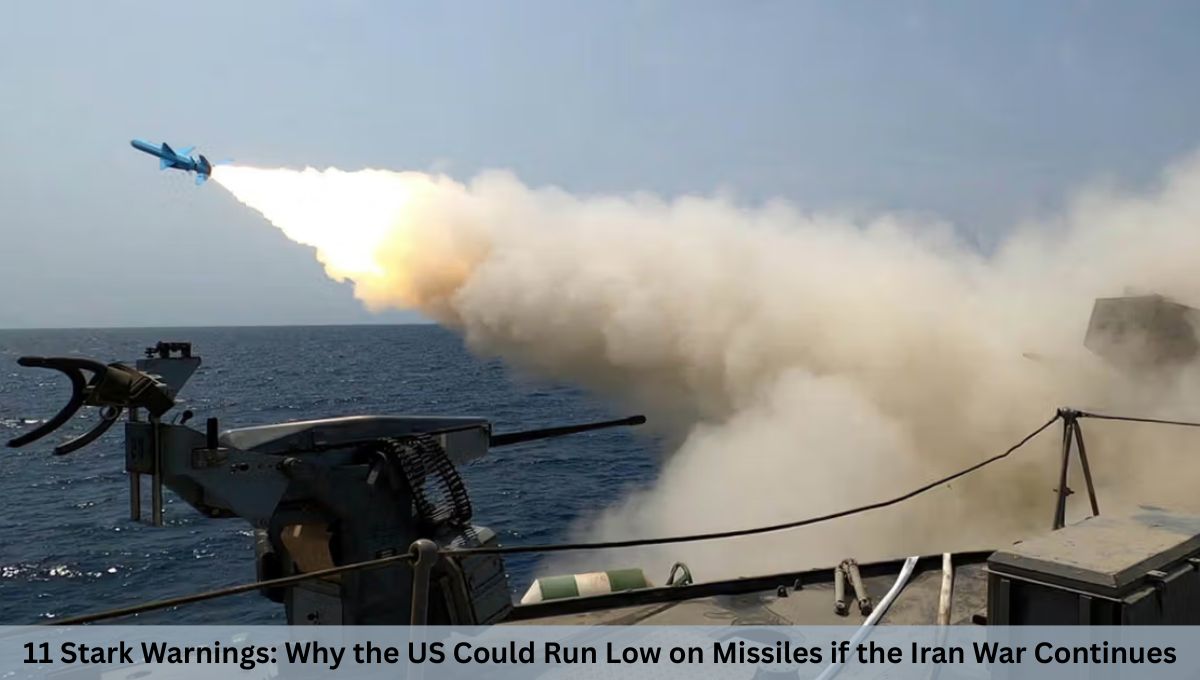 11 Stark Warnings: Why the US Could Run Low on Missiles if the Iran War Continues