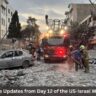 12 Explosive Updates from Day 12 of the US-Israel War with Iran