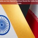 12 Powerful Updates as Iran Opens Hormuz Route for India Amid Global Energy Crisis 12 Powerful Updates as Iran Opens Hormuz Route for India Amid Global Energy Crisis