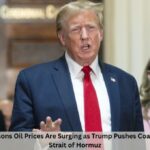 7 Explosive Reasons Oil Prices Are Surging as Trump Pushes Coalition to Reopen Strait of Hormuz