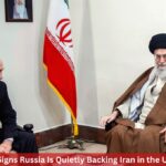 7 Explosive Signs Russia Is Quietly Backing Iran in the US-Israel War 7 Explosive Signs Russia Is Quietly Backing Iran in the US-Israel War