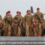 8 Explosive Signals US Could Send Troops to Iran Amid War Escalation 8 Explosive Signals US Could Send Troops to Iran Amid War Escalation