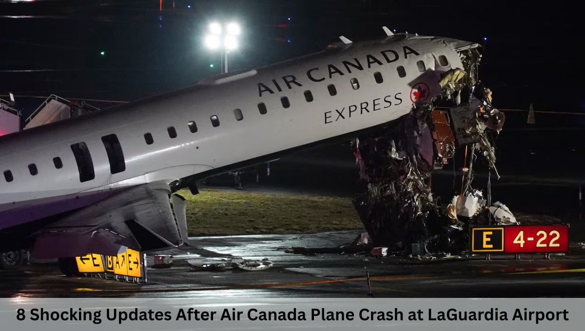 8 Shocking Updates After Air Canada Plane Crash at LaGuardia Airport