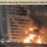 9 Explosive Blows: How Iran Shattered Dubai’s Safe-Haven Image