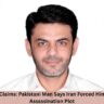 9 Explosive Claims: Pakistani Man Says Iran Forced Him into Trump Assassination Plot