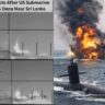 9 Explosive Impacts After US Submarine Sinks Iran’s IRIS Dena Near Sri Lanka