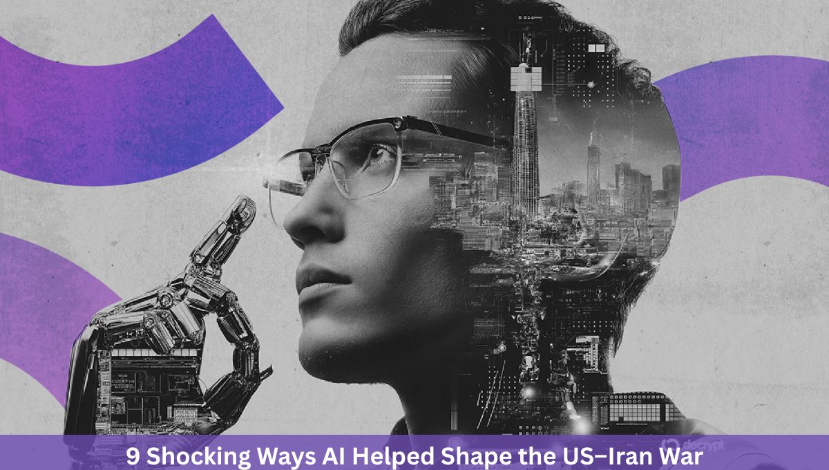 9 Shocking Ways AI Helped Shape the US–Iran War