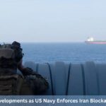 7 Explosive Developments as US Navy Enforces Iran Blockade, Seizes Ship