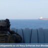 7 Explosive Developments as US Navy Enforces Iran Blockade, Seizes Ship