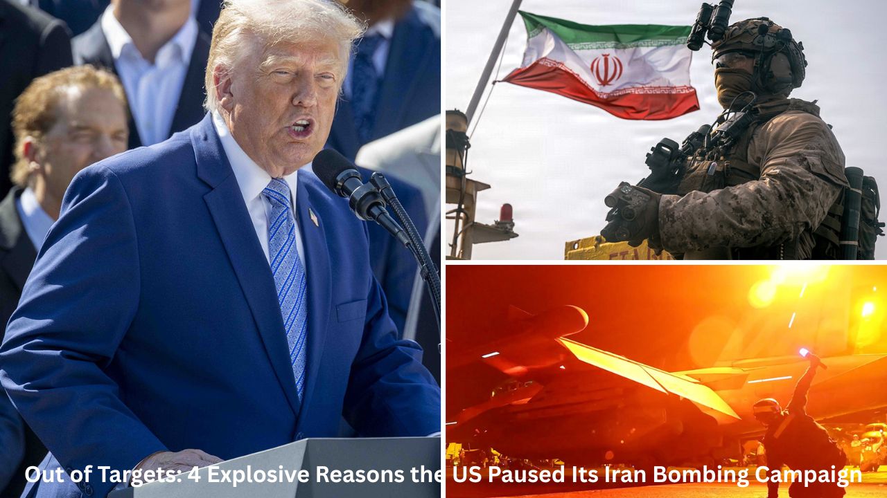 Out of Targets: 4 Explosive Reasons the US Paused Its Iran Bombing Campaign
